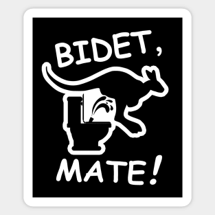 BIDET, MATE! Sticker